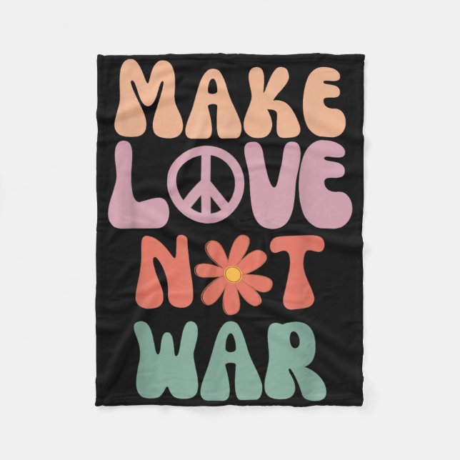 Make Love Not War Hippie 70s Peace Daisy Funny  Fleece Blanket (Front)