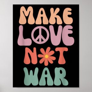 Make Love Not War Hippie 70s Peace Daisy Funny  Poster
