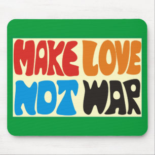 Make love not war Hippie Spruch Mouse Pad