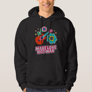 Make love not war hoodie