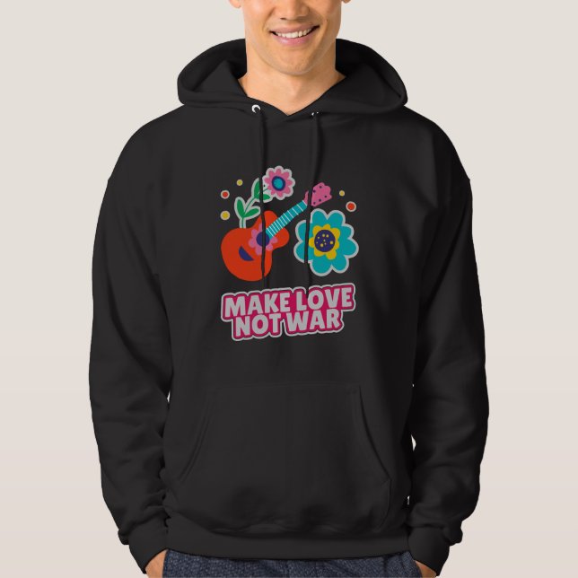 Make love not war hoodie (Front)