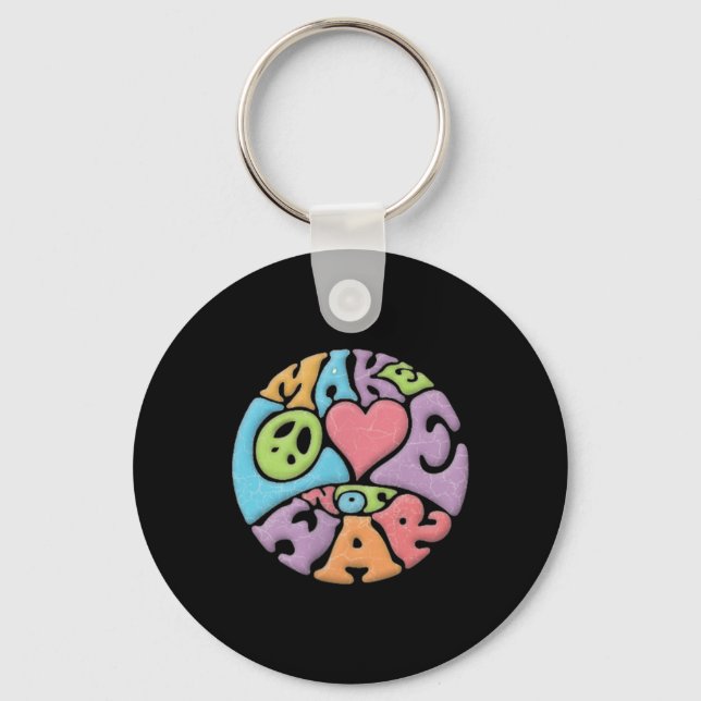 Make Love Not War  Key Ring (Front)