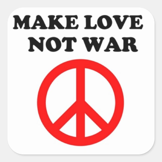 "MAKE LOVE NOT WAR" PEACE SIGN SQUARE STICKER (Front)