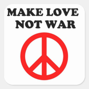 "MAKE LOVE NOT WAR" PEACE SIGN SQUARE STICKER