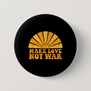 Make Love Not War Peace Sunshine Groovy Retro Vint 6 Cm Round Badge