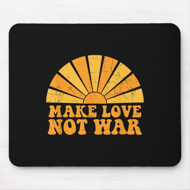Make Love Not War Peace Sunshine Groovy Retro Vint Mouse Pad (Front)