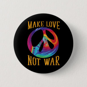 Make Love Not War - Peace Symbol Sign  6 Cm Round Badge