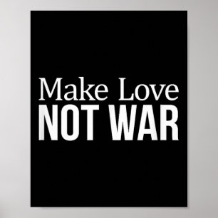 Make Love - Not War - Poster