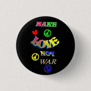 Make Love Not War Rainbow Hippy Rainbow Design 3 Cm Round Badge