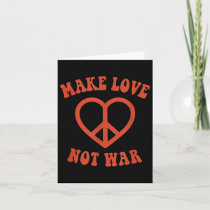 Make Love Not War Retro Hippie Peace Sign Card