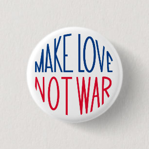Make Love Not War Sixties Peace 3 Cm Round Badge