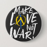 Make Love Not War Support Ukraine 
