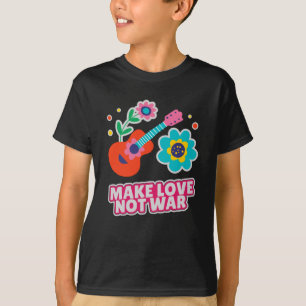 Make love not war T-Shirt