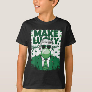 Make Lucky Great Again Trump Bubble Gum St Patrick T-Shirt