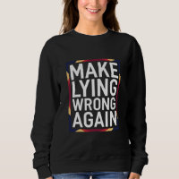 Make Lying Wrong Again Gift Resist Anti-Trump