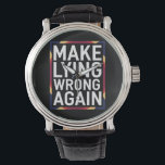 Make Lying Wrong Again Gift Resist Anti-Trump Watch<br><div class="desc">Make Lying Wrong Again Gift Resist Racism Anti-Trump</div>