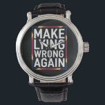 Make Lying Wrong Again Gift Resist Anti-Trump Watch<br><div class="desc">Make Lying Wrong Again Gift Resist Racism Anti-Trump</div>