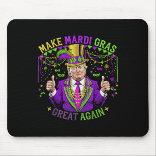 Make Mardi Gras Great Again Fun Mardi Gras Men Wom Mouse Pad
