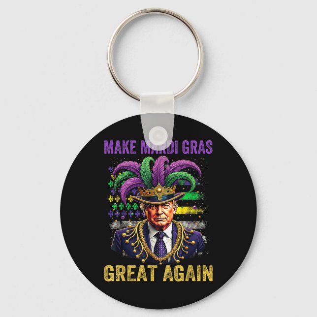 Make Mardi Gras Great Again Funny Mardi Gras Trump Key Ring (Front)