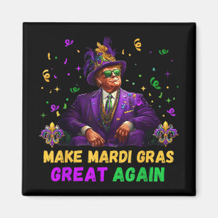 Make Mardi Gras Great Again Funny Trump Mardi Gras Magnet