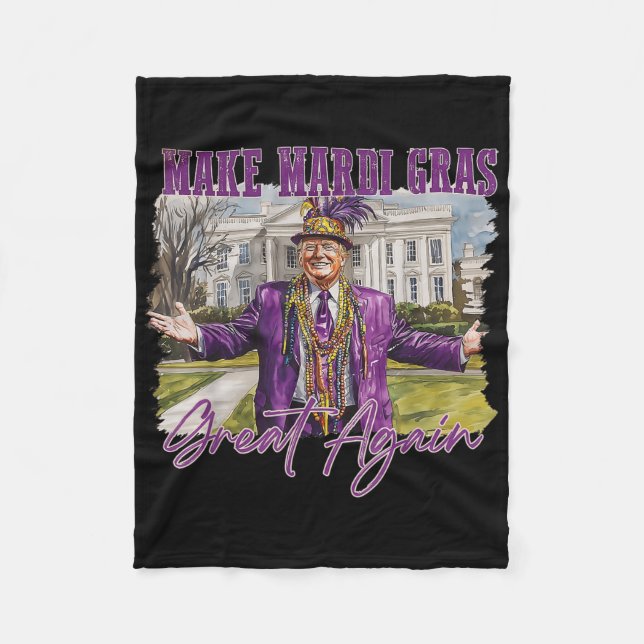 Make Mardi Gras Great Again Funny Trump President  Fleece Blanket (Front)