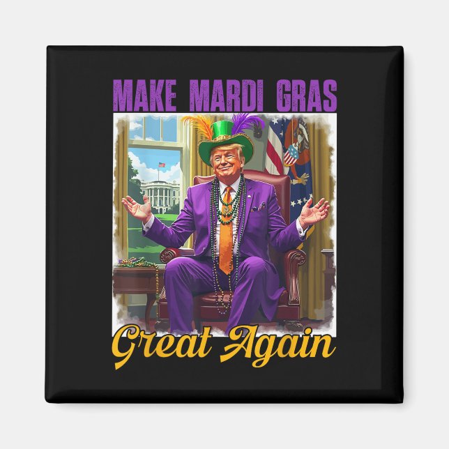 Make Mardi Gras Great Again Trump Beads Mask Feath Magnet (Front)