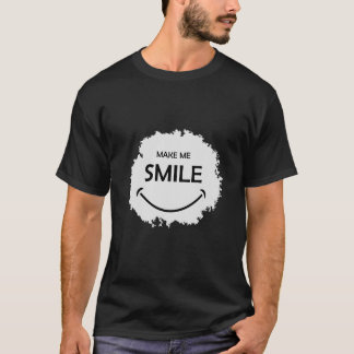 Make Me Smile T-Shirt