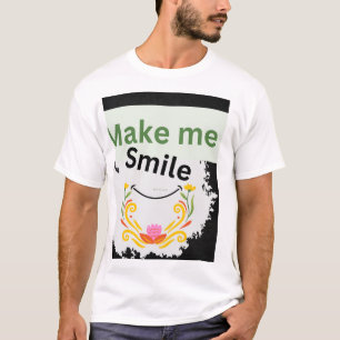 Make Me Smile T-Shirt
