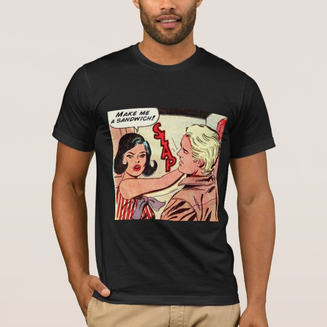 Make me to sandwich! T-Shirt (Front)