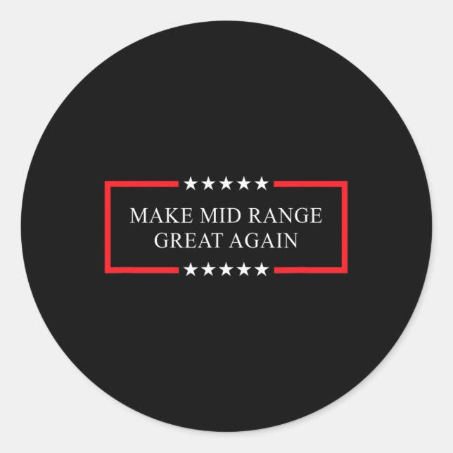 Make Mid Range Great Again - Sketll Trainer  Classic Round Sticker (Front)