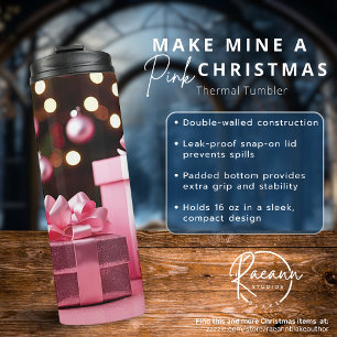 Make Mine a Pink Christmas Thermal Tumbler