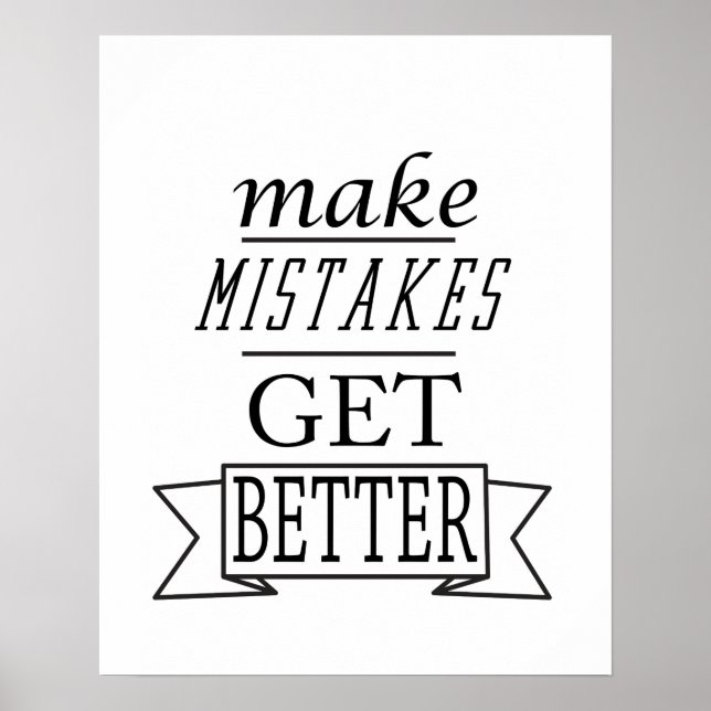 make mistakes get better poster (Front)