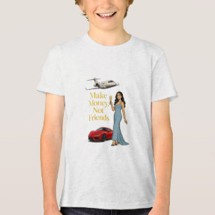 Make Money Not Friends Glam Jetset Design Tri-Blend Shirt