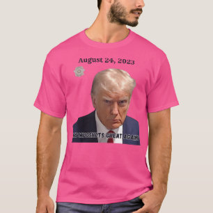 Make Mugshots Great Again T-Shirt