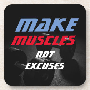 Make Muscles Bodybuilding Fitness Motivational Coaster