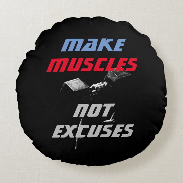 Make Muscles Bodybuilding Fitness Motivational Round Cushion (Front)