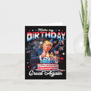 Make My Birthday Great Again1 Card