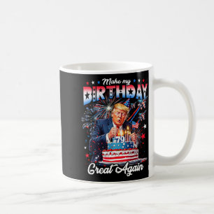 Make My Birthday Great Again1 Coffee Mug