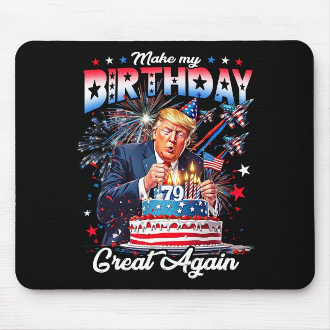 Make My Birthday Great Again1  Mouse Pad (Front)