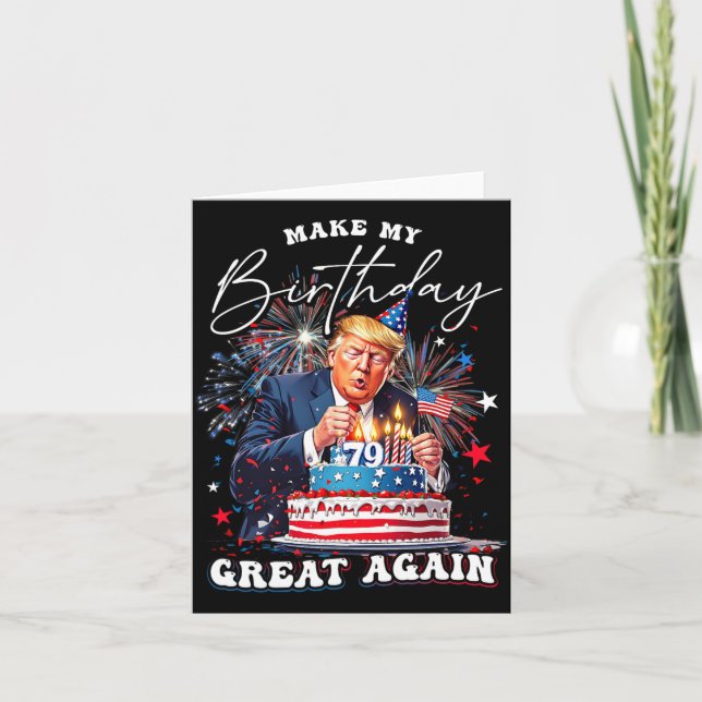 Make My Birthday Great Again3  Card (Front)