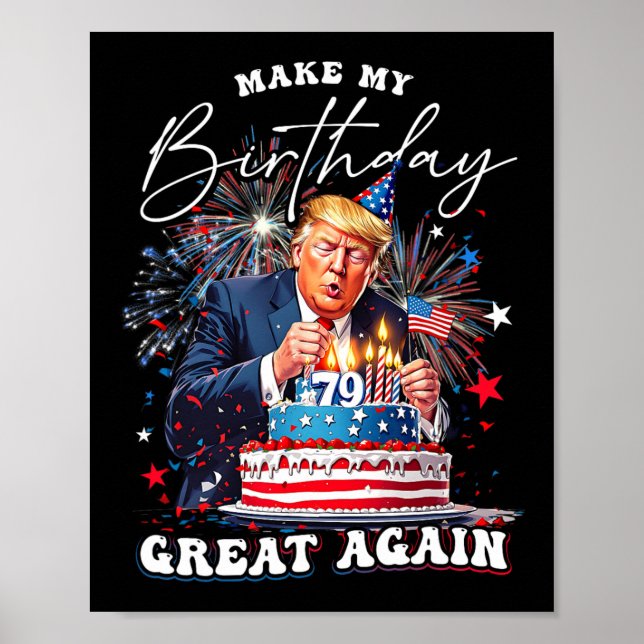 Make My Birthday Great Again3  Poster (Front)