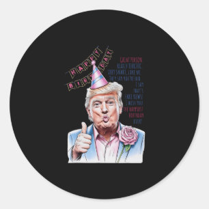 Make My Birthday Great Again Donald Trump Happy Bi Classic Round Sticker
