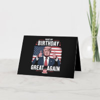 Make My Birthday Great Again Funny Trump