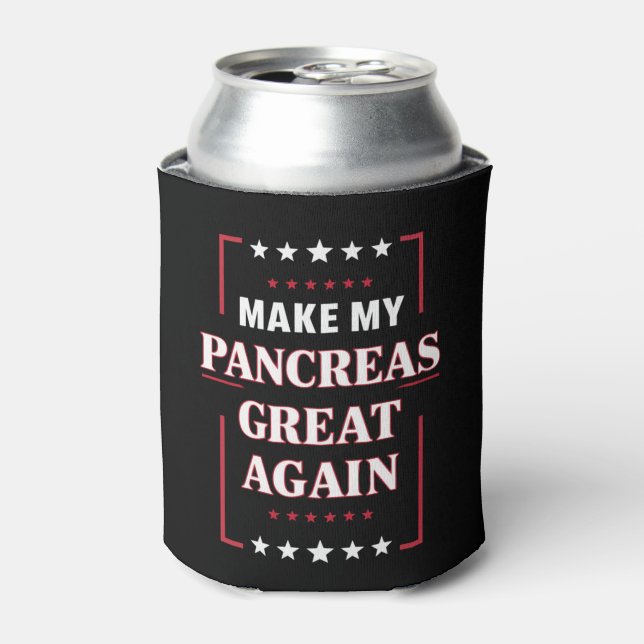 Make My Pancreas Great Again Diabetes Awareness  Can Cooler (Can Front)