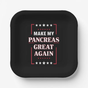 Make My Pancreas Great Again Diabetes Awareness Paper Plate