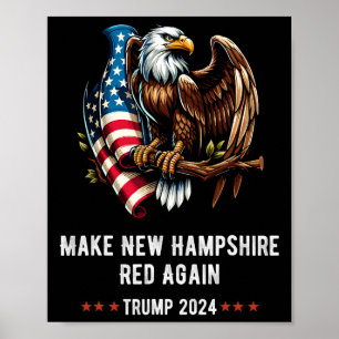 Make New Hampshire Red Again Eagle Republican Trum Poster