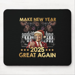Make New Year 2025 Great Again Funny Trump Wine Ne Mouse Pad