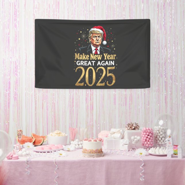 Make New Year Great Again 2025 Trump inauguration Banner (Party)
