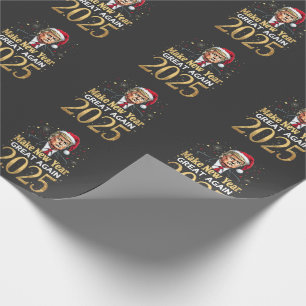 Make New Year Great Again 2025 Trump inauguration Wrapping Paper