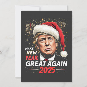 Make New Year Great Again 2025 Trump New Eve Holiday Card